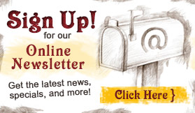 Sign up for our Online Newsletter